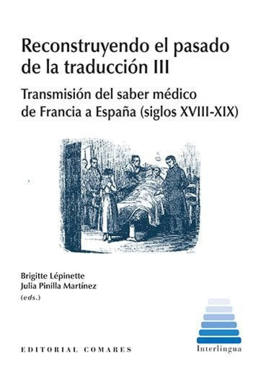 Reconstruyendo El Pasado De La Traducción Iii Libro