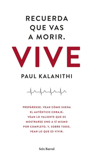 Recuerda Que Vas A Morir. Vive Libro