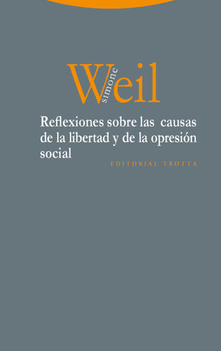 Reflexiones Sobre Las Causas De La Libertad Y Opresión Social Libro