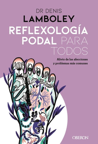 Reflexología Podal Para Todos Libro