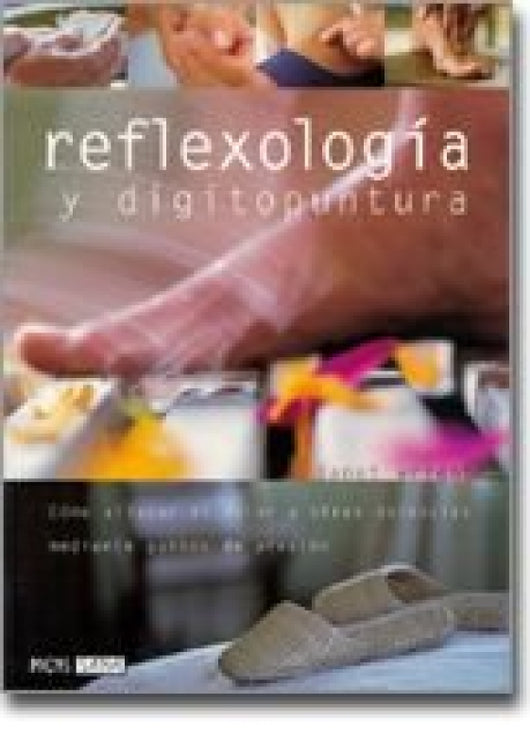 Reflexologia Y Digitopuntura Libro