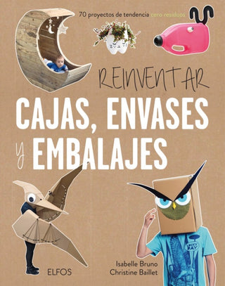 Reinventar Cajas Envases Y Embalajes Libro
