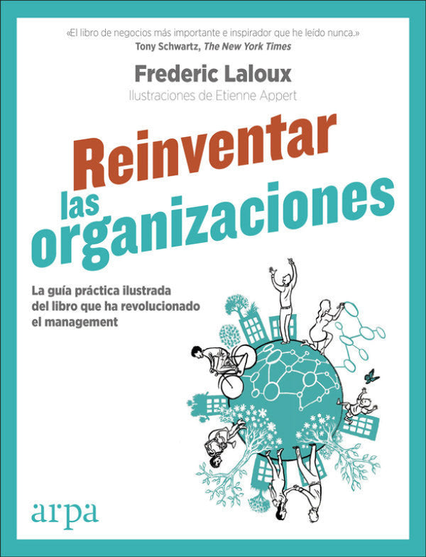 Reinventar Las Organizaciones (Guía Práctica Ilustrada) Libro