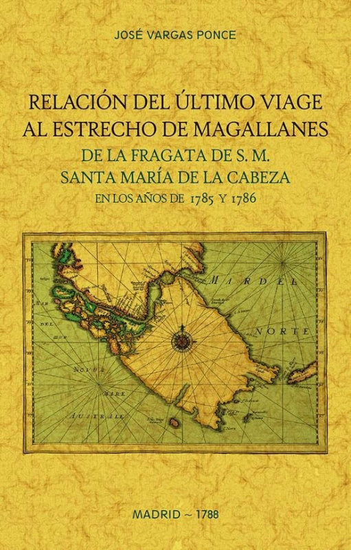 Relacion Del Ultimo Viage Al Estrecho De Magallanes La Fr Libro