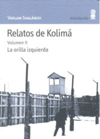 Relatos De Kolimá Ii Libro