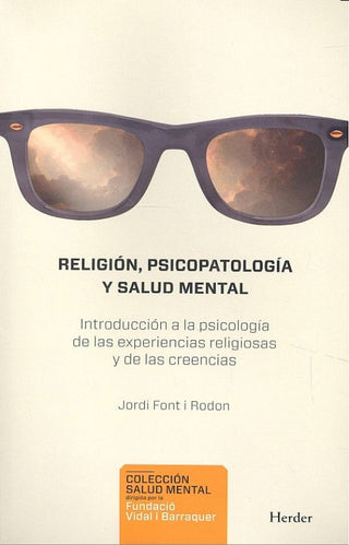 Religión Psicopatología Y Salud Mental Libro