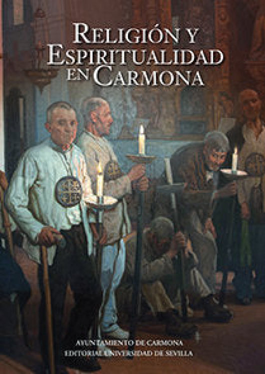 Religión Y Espiritualidad En Carmona Libro