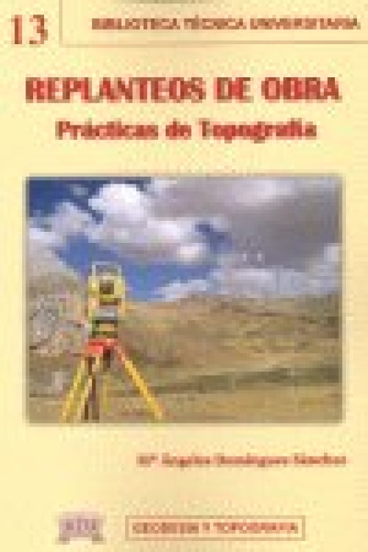 Replanteos Obra: Practicas Topografia Libro