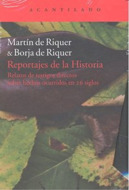 Reportajes De La Historia Libro