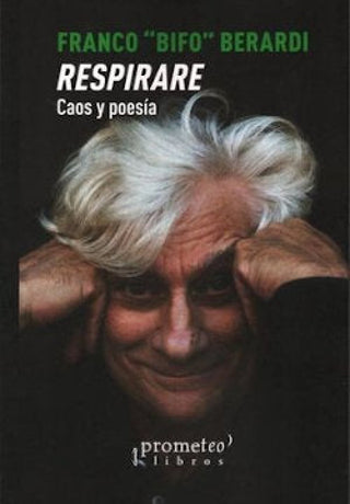 Respirare Caos Y Poesia Libro