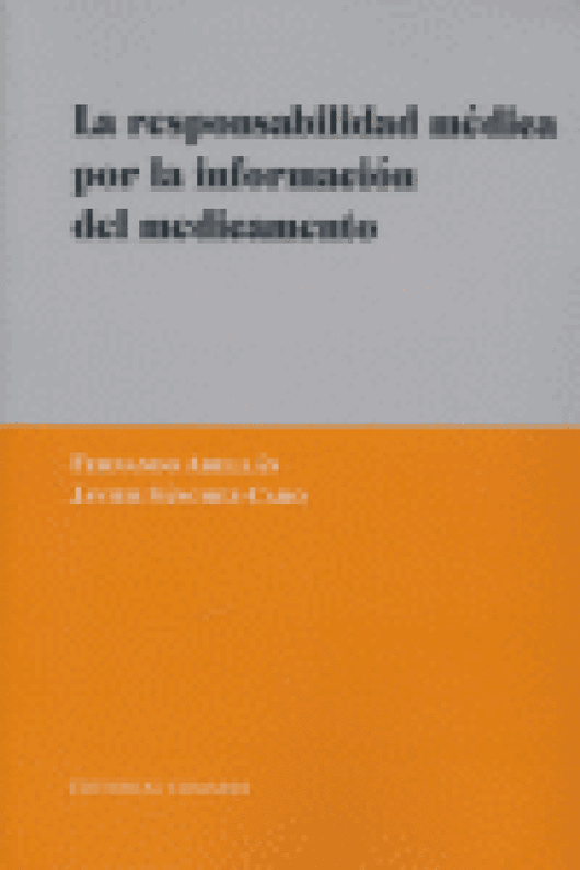 Responsabilidad Medica Informacion Del Medicamento Libro