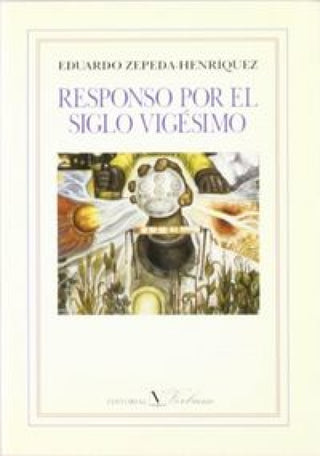 Responso Por El Siglo Venidero Libro
