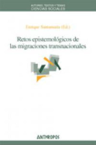 Retos Epistemologicos De Las Migraciones Libro
