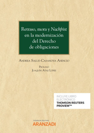 Retraso Mora Y Nachfrist En La Modernizacion Del Derecho Ob Libro