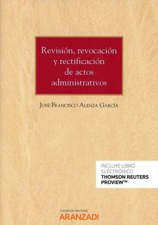 Revisión Revocación Y Rectificación De Actos Administrativos (Papel + E-Book) Libro