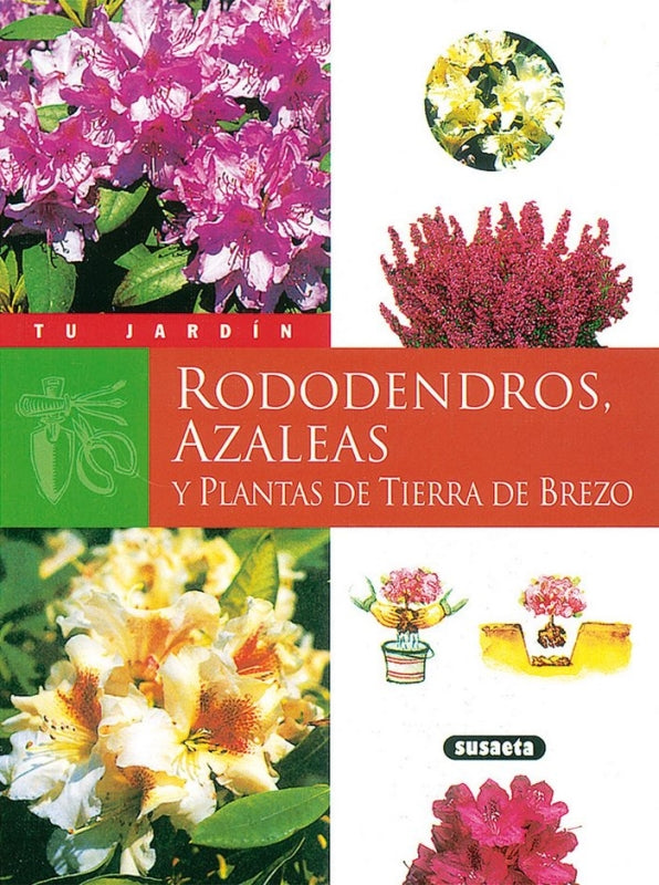 Rododendros Azaleas Y Plantas Libro