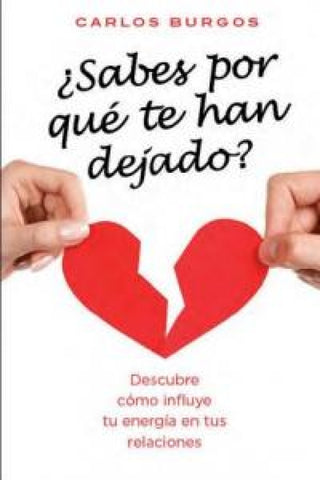 ¿sabes Por Qué Te Han Dejado Libro