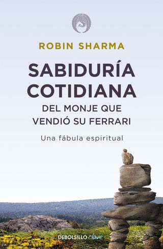 Sabiduría Cotidiana Del Monje Que Vendió Su Ferrari Libro
