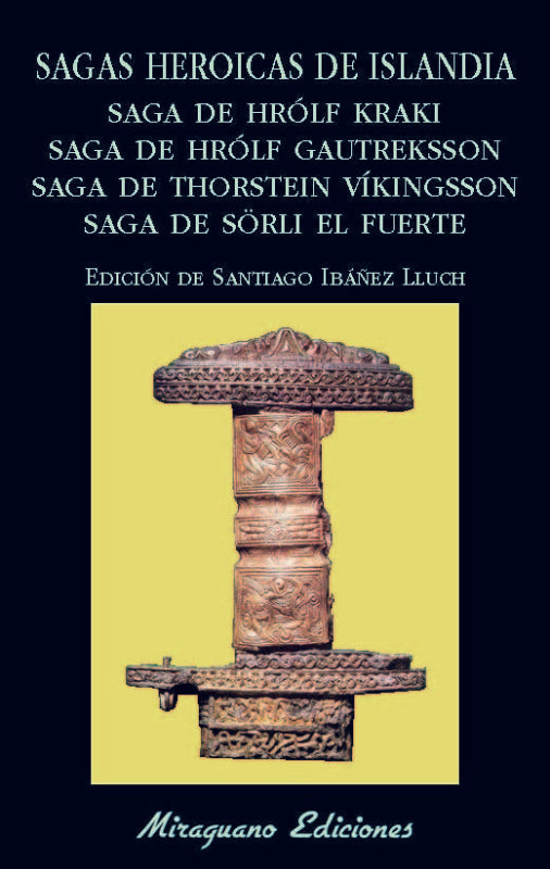 Sagas Heroicas De Islandia. Saga Hrólf Kraki. Gautreksson. Thorstein Víking Libro