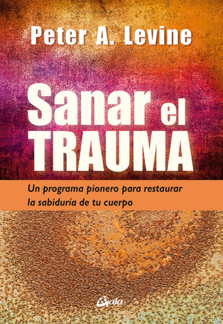 Sanar El Trauma Libro