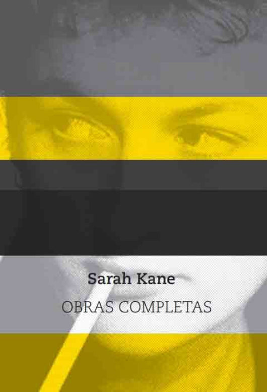 Sarah Kane. Obras Completas Libro