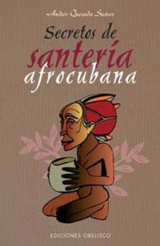 Secretos De Santería Afrocubana Libro