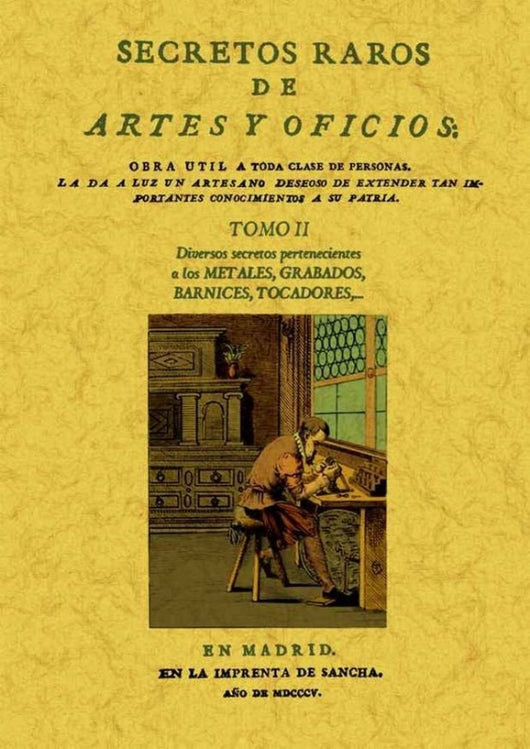 Secretos Raros De Artes Y Oficios (Tomo 2) Libro