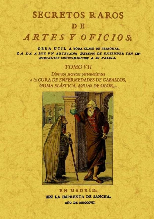 Secretos Raros De Artes Y Oficios (Tomo 7) Libro