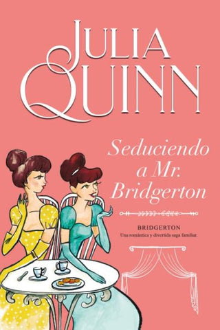 Seduciendo A Mr.bridgerton (Bridgerton 4) Libro