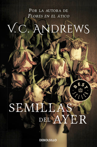 Semillas Del Ayer (Saga Dollanganger 4) Libro