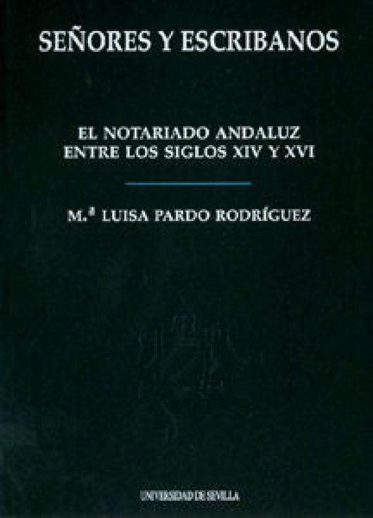 Señores Y Escribanos Libro