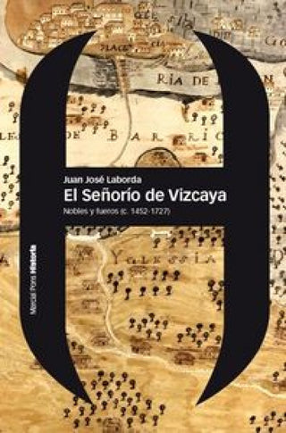 Señorío De Vizcaya El Libro