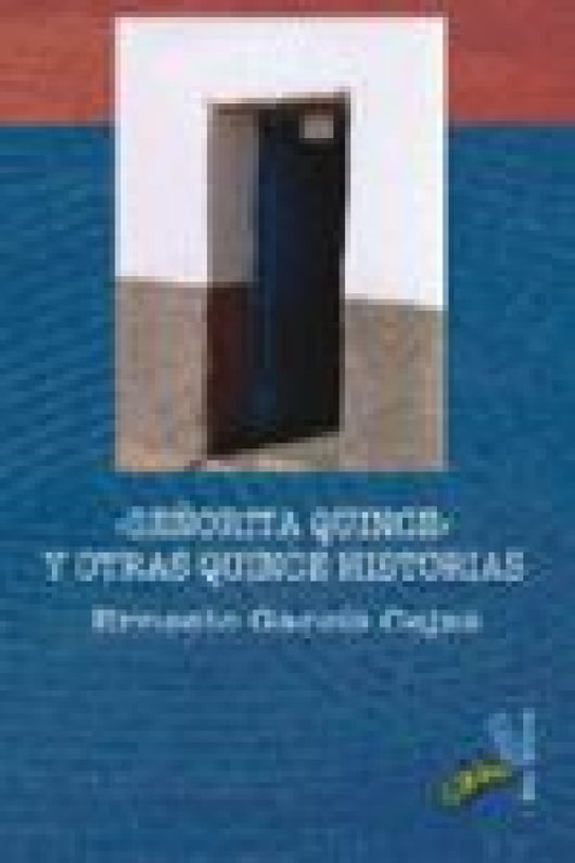 Señorita Quince Y Otras Quince Historias Libro