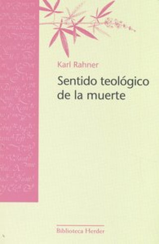 Sentido Teológico De La Muerte Libro