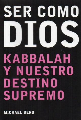 Ser Como Dios Libro
