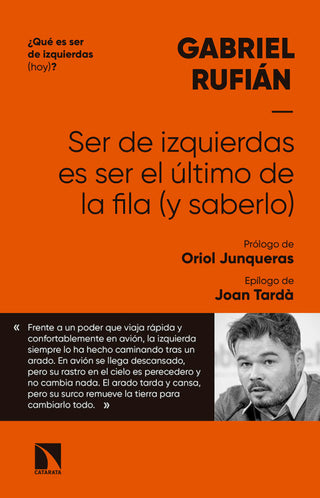 Ser De Izquierdas Es El Último La Fila (Y Saberlo) Libro