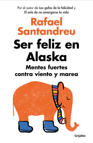 Ser Feliz En Alaska Libro