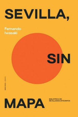 Sevilla Sin Mapa Libro