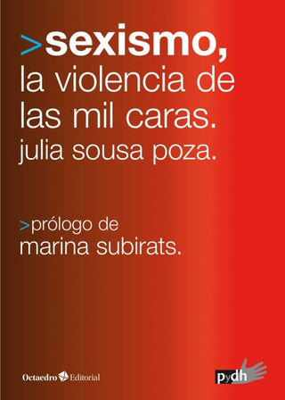 Sexismo Las Mil Caras De La Violencia Libro