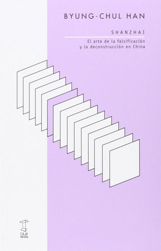 Shanzhai. El Arte De La Falsificación Y Deconstruccion En China Libro