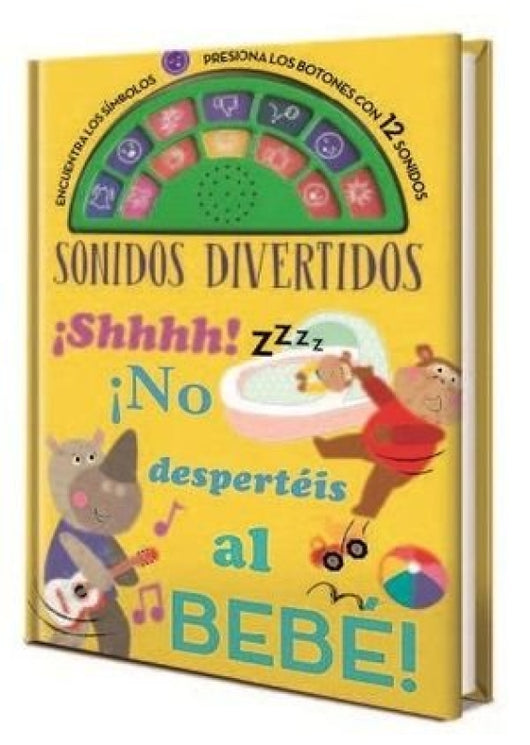 Shhhh No Desperteis Al Bebe Libro