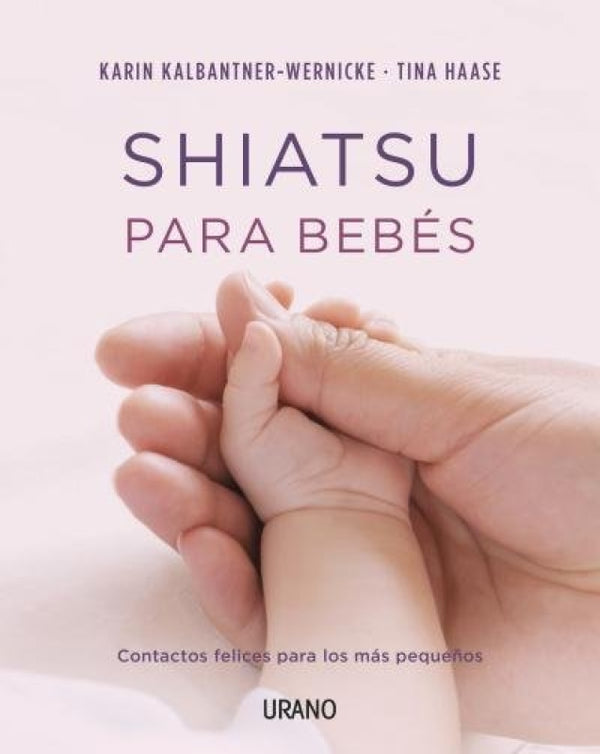 Shiatsu Para Bebés Libro