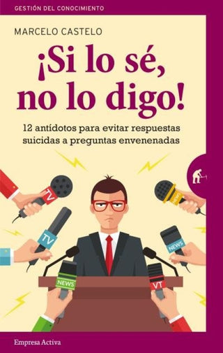 ¡si Lo Sé No Digo! Libro