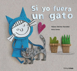 Si Yo Fuera Un Gato Libro