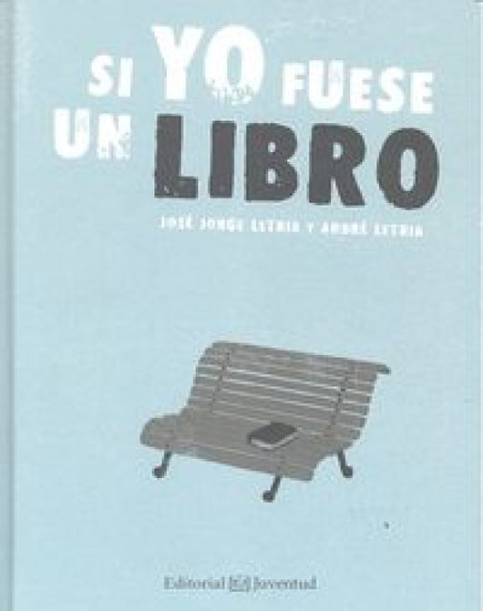 Si Yo Fuese Un Libro Libro