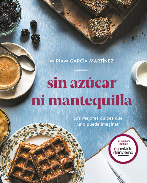 Sin Azúcar Ni Mantequilla Libro