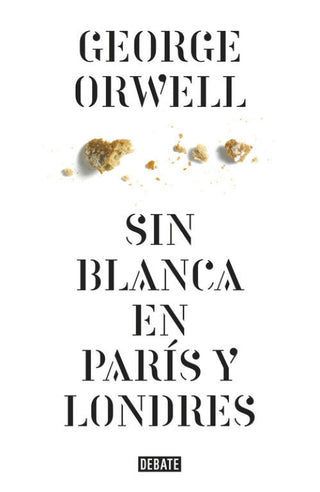 Sin Blanca En París Y Londres Libro