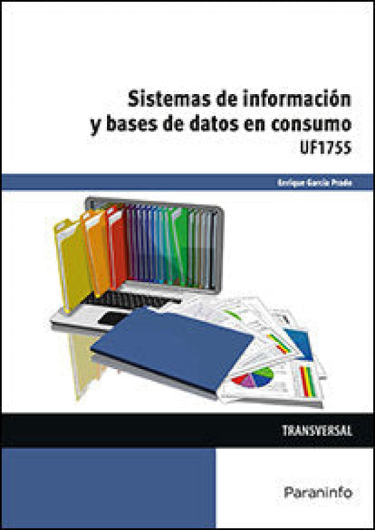 Sistemas De Información Y Bases Datos En Consumo Libro