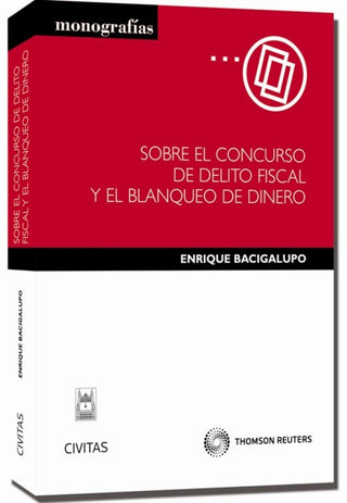Sobre El Concurso De Delito Fiscal Y Blanqueo Dinero Libro