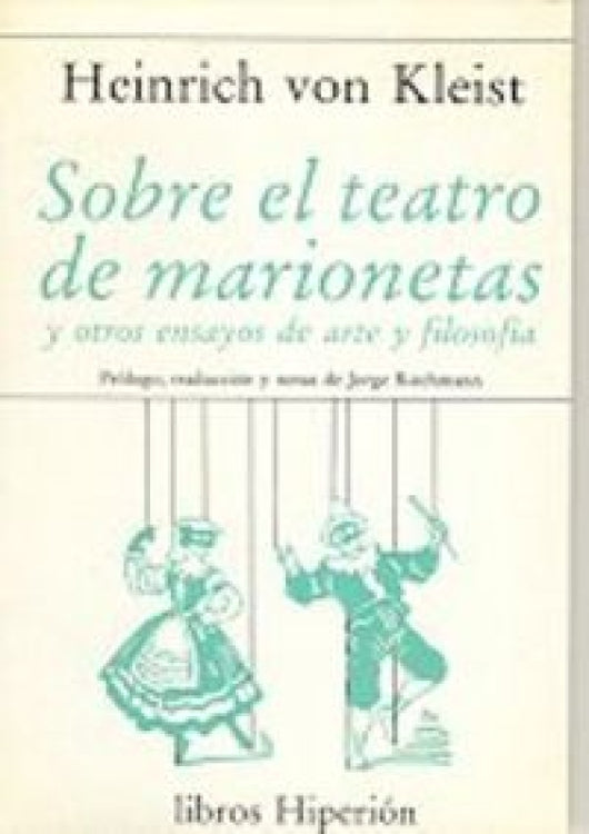 Sobre El Teatro De Marionetas Y Otros Ensayos Arte Filosofía Libro